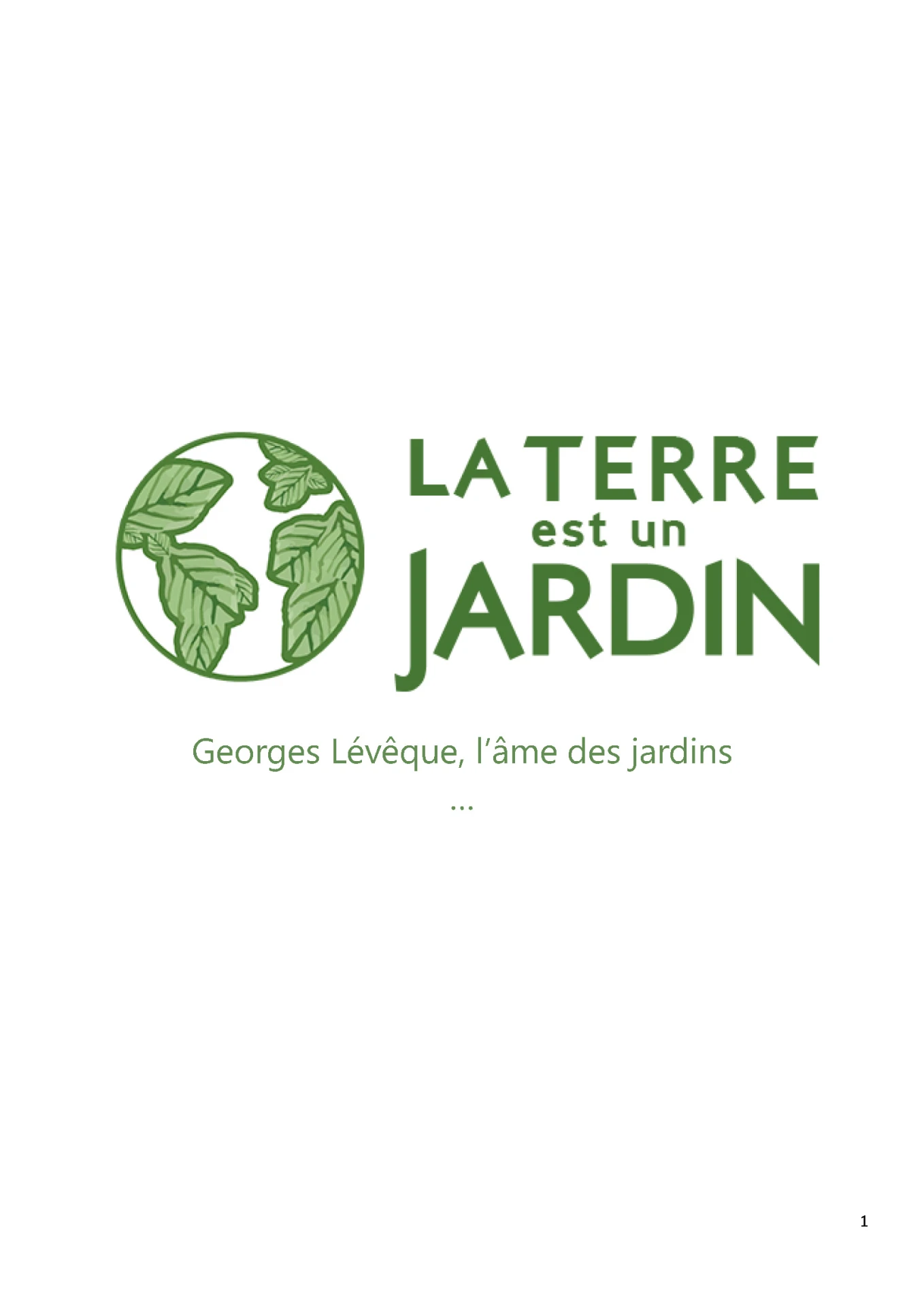 La terre est un jardin, par Georges Lévesque … 