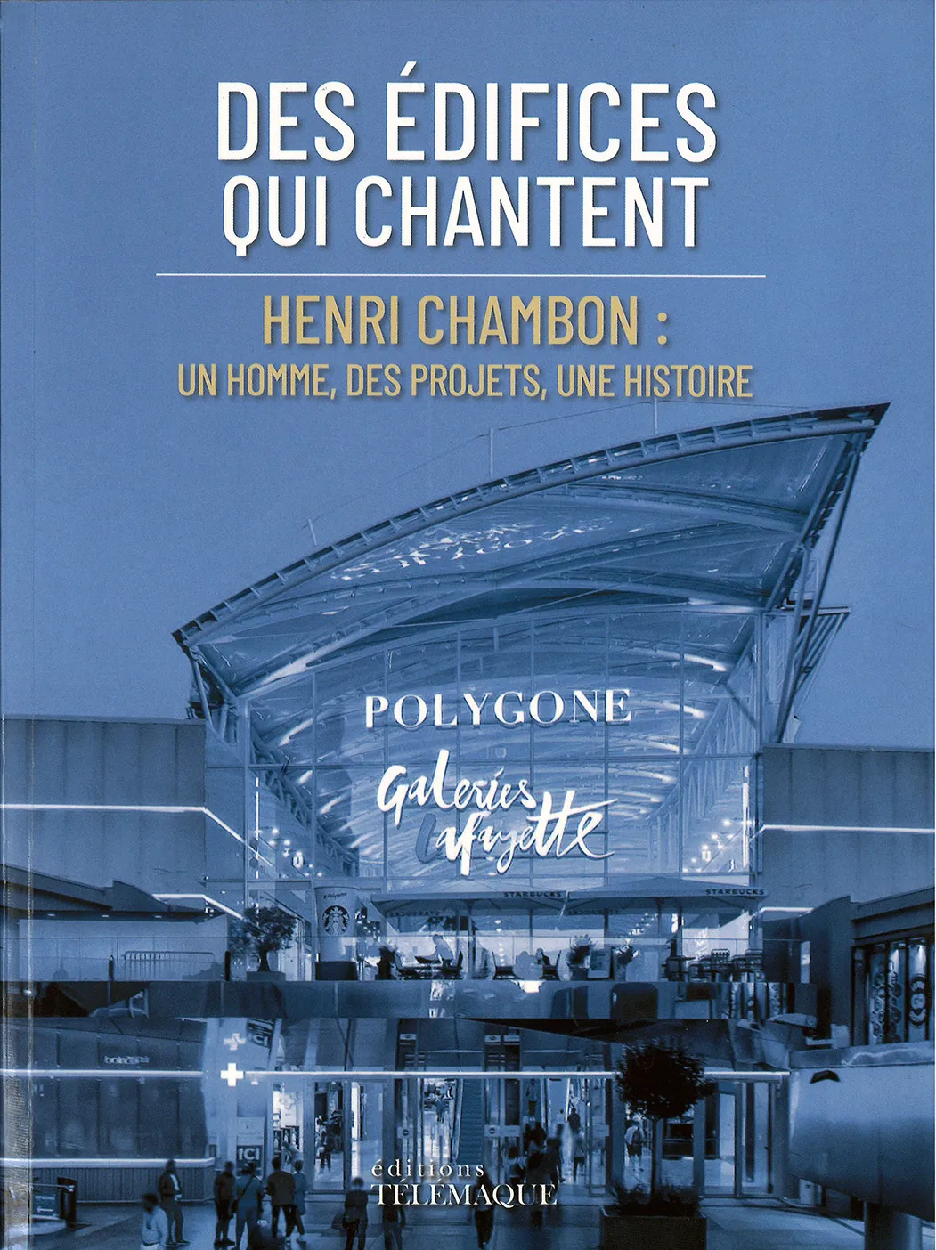 Des édifices qui chantent. Henri Chambon, un homme, des projets, une histoire